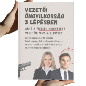Vezetői öngyilkosság 3 lépésben - amit a frissen kinevezett vezetők 95%-a elkövet | eBook